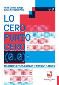 Lo cero punto cero (0.0) - Rocío Gómez Zúñiga - ebook