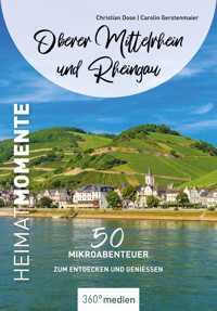 Oberer Mittelrhein und Rheingau - HeimatMomente - Christian Dose - ebook