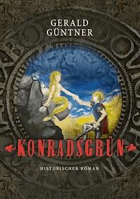 Konradsgrün - Gerald Güntner - ebook