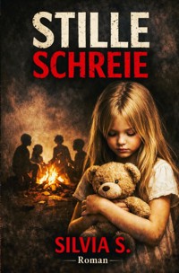 Stille Schreie - Silvia Schmidt - ebook