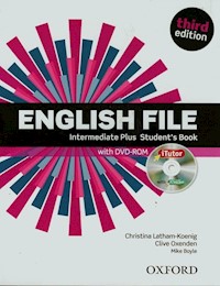 English File Intermediate Plus Student's Book with DVD-ROM - Latham-Koenig Christina, Oxenden Clive, Boyle Mike - książka