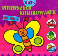 Blok pierwszych kolorowanek od lat 2 -  - książka