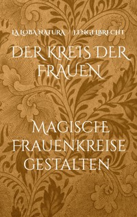 Der Kreis der Frauen - Jennifer Engelbrecht - ebook