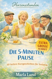 Herzensstunden: Die 5-Minuten-Pause - Marla Lund - ebook
