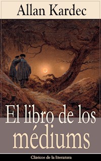 El libro de los médiums - Kardec Allan - ebook