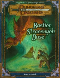 Bastion Straconych Dusz - Cordell Bruce R. - książka