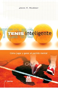 Tenis inteligente - John F Murray - ebook