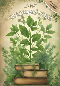 Traumkräuter - Lila Mint - ebook