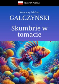Skumbrie w tomacie i inne wiersze satyryczne - Konstanty Ildefons Gałczyński - ebook