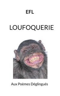Loufoquerie - EF L - ebook