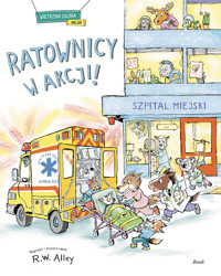 Ratownicy w akcji! - R.W. Alley - książka