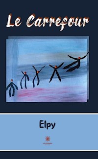Le Carrefour - Elpy - ebook