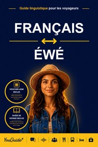 The Language Guide for Travelers - French to Ewe - YouGuide - ebook
