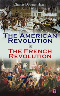The American Revolution & The French Revolution - Charles Downer Hazen - ebook