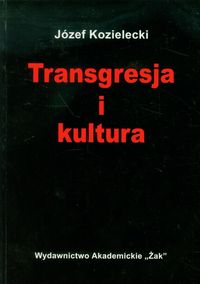 Transgresja i kultura - Kozielecki Józef - książka