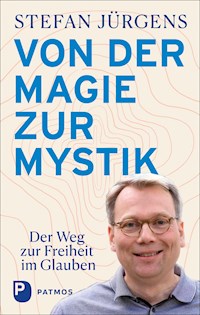 Von der Magie zur Mystik - Stefan Jürgens - ebook
