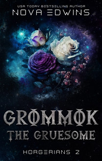 Grommok, the Gruesome - Nova Edwins - ebook