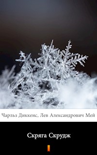 Скряга Скрудж (Opowieść wigilijna) - Чарльз Диккенс, Karol Dickens - ebook