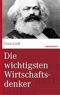Die wichtigsten Wirtschaftsdenker - Vera Linß - ebook