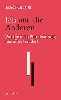 Ich und die Anderen - Isolde Charim - ebook