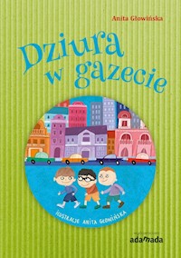 Dziura w gazecie - Anita Głowińska - książka