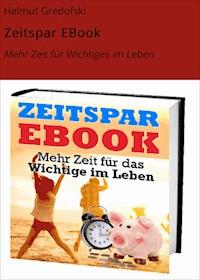 Zeitspar EBook - Helmut Gredofski - ebook