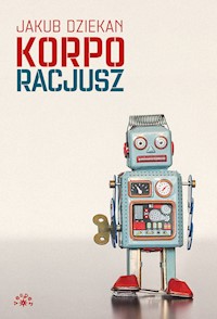 Korporacjusz - Dziekan Jakub - książka