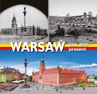 Warsaw past and present - Anna Kotańska, Anna Topolska - książka