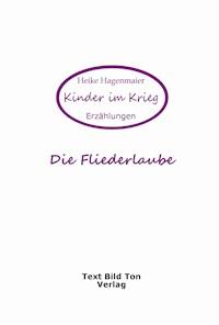 Die Fliederlaube - Heike Hagenmaier - ebook