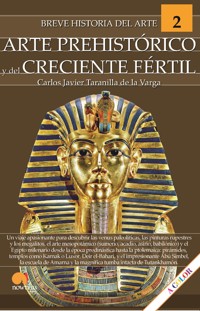 Breve historia del arte prehistórico y del creciente fértil - Carlos Javier Taranilla de la Varga - ebook