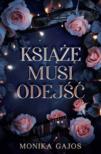 Książę musi odejść - Gajos Monika - ebook + książka