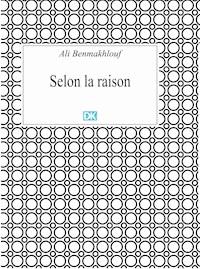 Selon la raison (Essais) - Ali Benmakhlouf - ebook