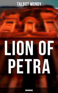 Lion of Petra (Unabridged) - Talbot Mundy - ebook