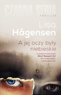 A jej oczy były niebieskie - Hagensen Lisa - książka