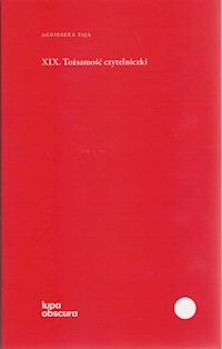 XIX. Tożsamość czytelniczki - Paja Agnieszka - książka