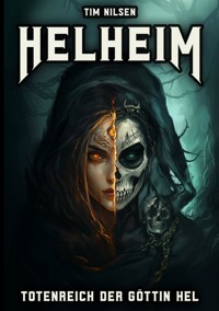 Helheim - Totenreich der Göttin Hel - Tim Nilsen - ebook