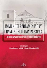 Immunitet parlamentarny i immunitet głowy państwa -  - książka