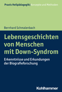 Lebensgeschichten von Menschen mit Down-Syndrom - Bernhard Schmalenbach - ebook