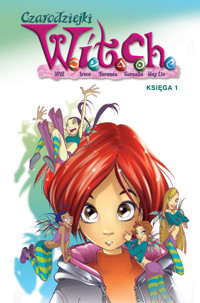 Czarodziejki W.I.T.C.H. Księga 1 - Elisabetta Gnone, Bruno Enna, Francesco Artibani - książka