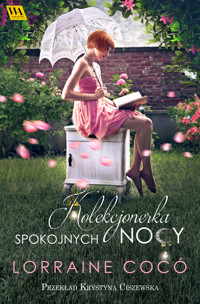 Kolekcjonerka spokojnych nocy - Lorraine Cocó - ebook