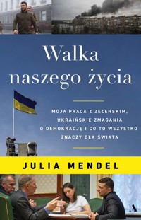 Walka naszego życia - Mendel Julia - książka