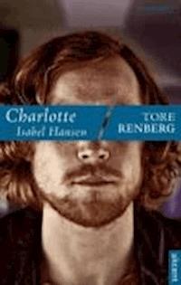 Charlotte Isabel Hansen - Renberg, Tore - ebook