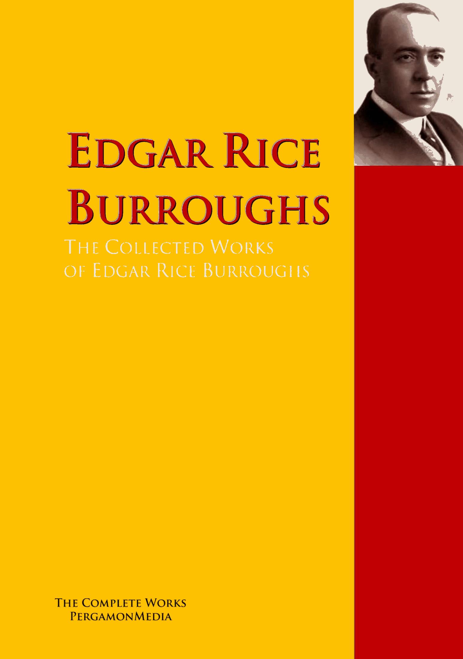The Collected Works of Edgar Rice Burroughs