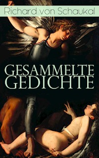 Gesammelte Gedichte - Richard von Schaukal - ebook