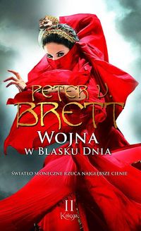 Wojna w blasku dnia Księga 2 - Brett Peter V. - książka