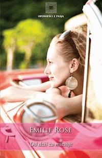 Od dziś za miesiąc - Emilie Rose - ebook