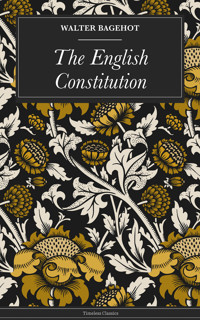 The English Constitution - Bagehot Walter - ebook