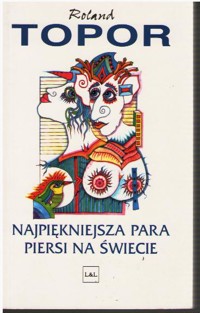Najpiękniejsza para piersi na świecie - Topor Roland - ebook