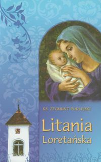Litania Loretańska - Podlejski Zygmunt - książka