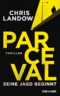 Parceval - Seine Jagd beginnt - Chris Landow - ebook
